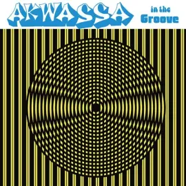 Виниловая пластинка Akwassa - In The Groove [New Vinyl LP]