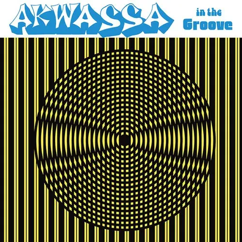 Виниловая пластинка Akwassa - In The Groove [New Vinyl LP]