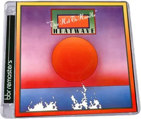 HEATWAVE - Too Hot To Handle (CD)