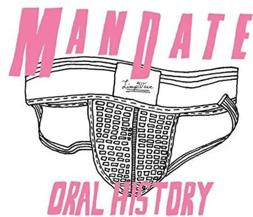 Виниловая пластинка Mandate - Oral History [New Vinyl LP]