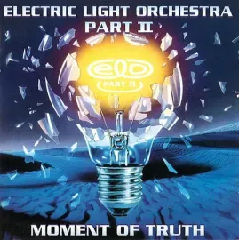 Виниловая пластинка Electric Light Orchestra Part 2 - Moment of Truth [New Vinyl LP] Colored Vinyl,