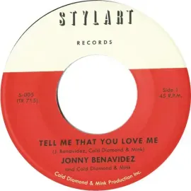 Виниловая пластинка Jonny Benavidez – Tell Me That You Love Me / Tell Me That You Love Me (Instrumental) (Релиз 2022)