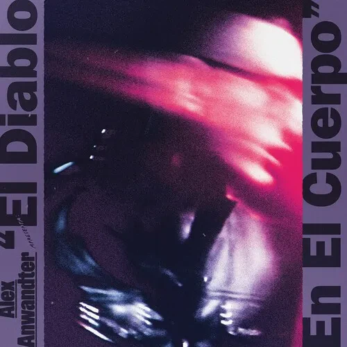 Виниловая пластинка Alex Anwandter - El Diablo En El Cuerpo [New Vinyl LP]