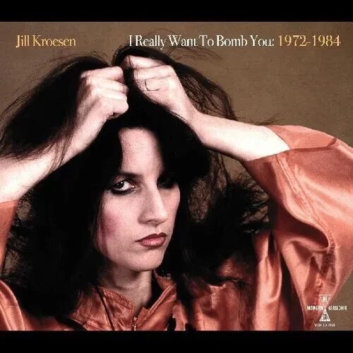 Виниловая пластинка Jill Kroesen - I Really Want To Bomb You: 1972 - 1984 [New Vinyl LP] Clear Vinyl