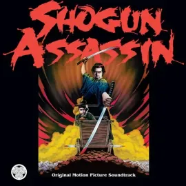 Виниловая пластинка Wonderland Philharmo – Shogun Assassin (Original Soundtrack) (Релиз 2026)