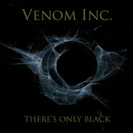 Виниловая пластинка VENOM INC. – There's Only Black