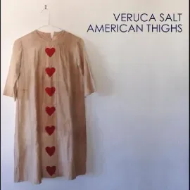 Виниловая пластинка Veruca Salt - American Thighs [New Vinyl LP] 180 Gram