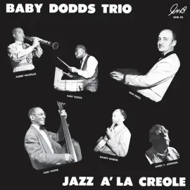 Виниловая пластинка Baby Dodds Trio - Jazz A La Creole [New Vinyl LP] Blue