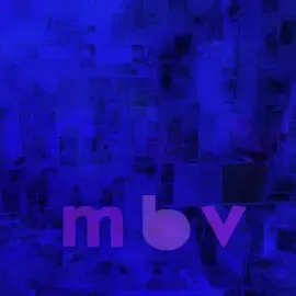 Виниловая пластинка MY BLOODY VALENTINE – mbv (Deluxe) (Релиз 2021)