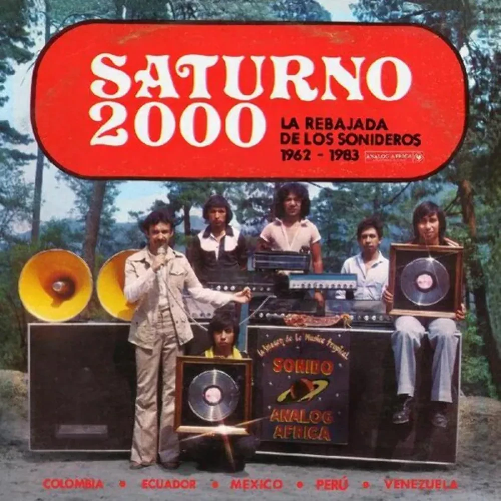 Виниловая пластинка Various – Saturno 2000 - La Rebajada de Los Sonideros 1962 - 1983 (Релиз 2022) Sealed