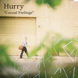 Виниловая пластинка Hurry – Casual Feelings (Релиз 2016)
