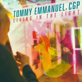 Виниловая пластинка Tommy Emmanuel – Living in the Light (Релиз 2025)