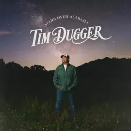 Виниловая пластинка Tim Dugger – Stars Over Alabama 2025