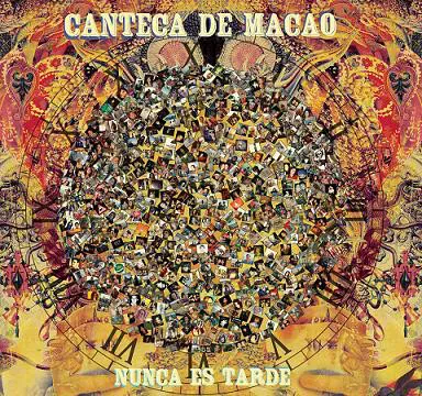 CANTECA DE MACAO - Nunca Es Tarde (CD)