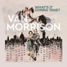 Van Morrison - What's It Gonna Take? [Gray Vinyl] NEW Vinyl