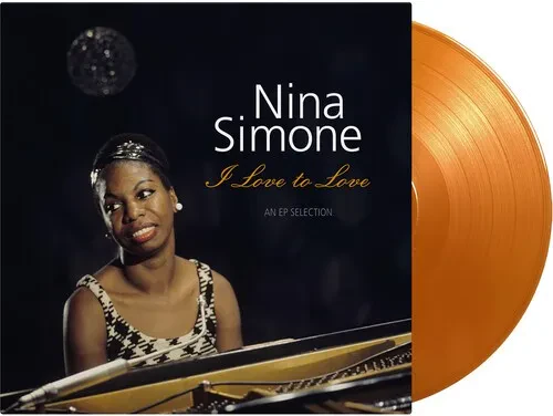 Виниловая пластинка Nina Simone – I Love To Love (оранжево-золотый винил, релиз 2026)