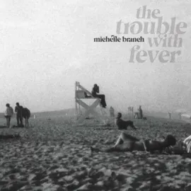 Виниловая пластинка Michelle Branch – The Trouble With Fever (Релиз 2022) Sealed