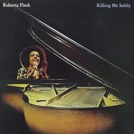 Виниловая пластинка Roberta Flack - Killing Me Softly [New Vinyl LP] Gatefold LP Jacket, 180 Gram