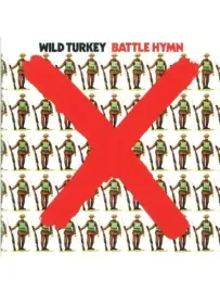 WILD TURKEY - Battle Hymn (CD)