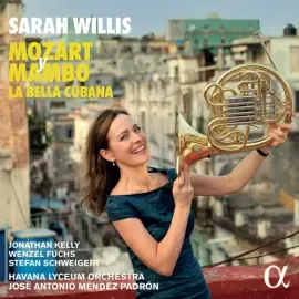 Виниловая пластинка Sarah Willis - Mozart y Mambo - la Bella Cubana [New Vinyl LP]