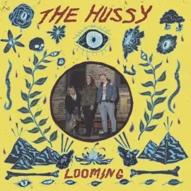 Виниловая пластинка The Hussy – Looming 2019
