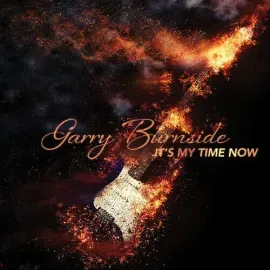 Виниловая пластинка Garry Burnside - It's My Time Now [New Vinyl LP]