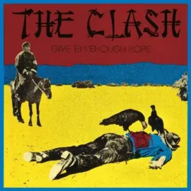 Виниловая пластинка The Clash – Give 'Em Enough Rope Релиз 1978 Sealed