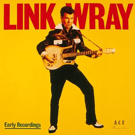 Виниловая пластинка Link Wray – Early Recordings