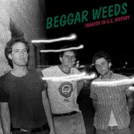 Виниловая пластинка Beggar Weeds - Tragedy in U.S. History (SIGNED) (GREEN VINYL) [New Vinyl LP] Col