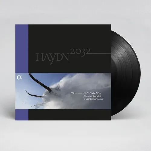 Виниловая пластинка Il Giardino Armonico - Haydn 2032, Vol. 13 - Horn Signal [New Vinyl LP] With CD