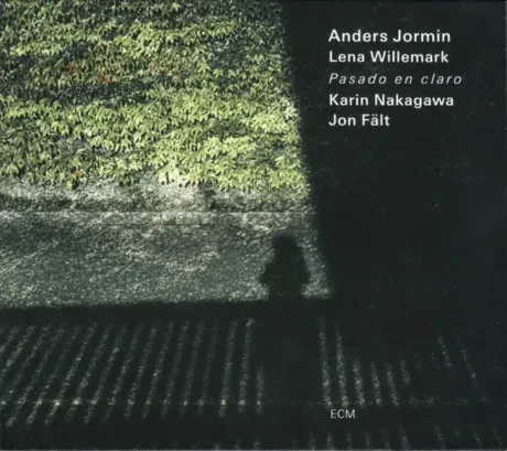 ANDERS JORMIN / LENA WILLEMARK / KARIN NAKAGAWA / JON FALT - Pasado En Claro (CD)
