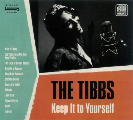 THE TIBBS - Keep It To Yourself (CD)