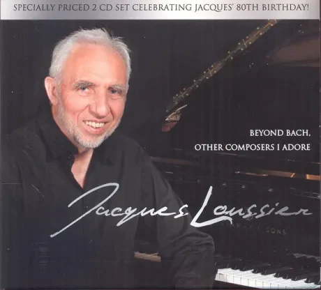 JACQUES LOUSSIER - Beyond Bach,  Other Composers I Adore (2CD)