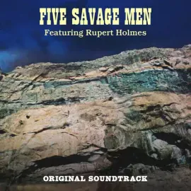 Виниловая пластинка Rupert Holmes - Five Savage Men (Original Soundtrack) [New Vinyl LP] Blue, Color