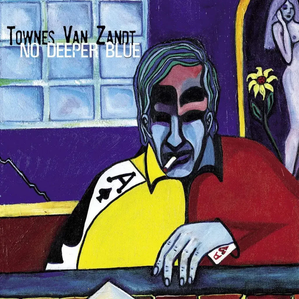 Виниловая пластинка Townes Van Zandt - No Deeper Blue NEW Vinyl