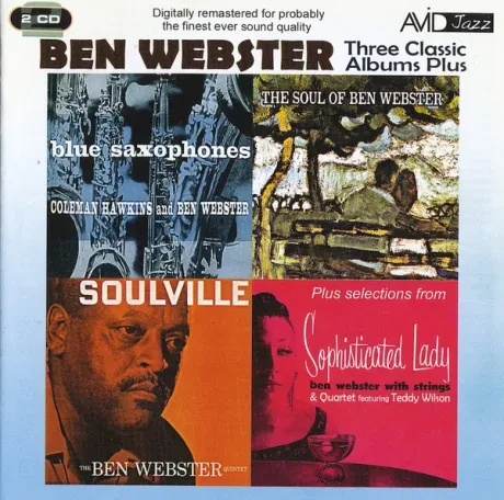 BEN WEBSTER - Blue Saxophones / Soulville / The Soul Of (2CD)