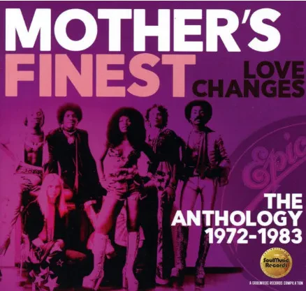 MOTHER'S FINEST - Love Changes (2CD)