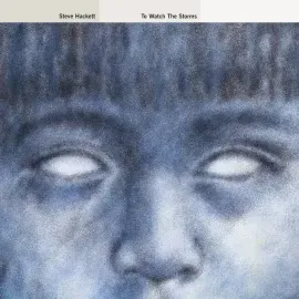 Steve Hackett - To Watch The Storms NEW Vinyl