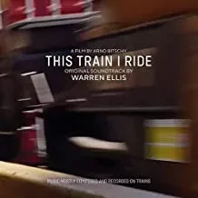 WARREN ELLIS - This Train I Ride (CD)