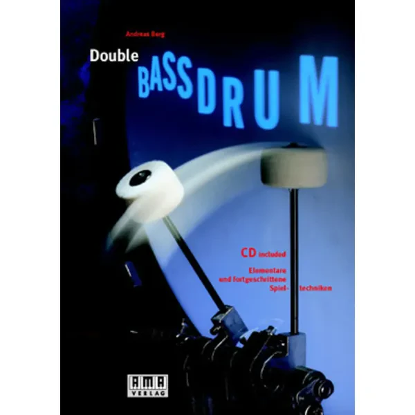 Учебное пособие AMA Verlag Double Bass Drum Andreas Berg (+CD)