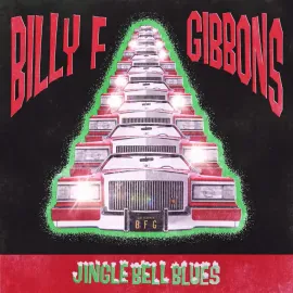 Виниловая пластинка Billy F Gibbons – Jingle Bell Blues (Релиз 2024)