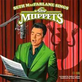 Виниловая пластинка Seth MacFarlane - Seth MacFarlane Sings The Muppets [New Vinyl LP]