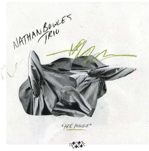 Виниловая пластинка Nathan Bowles Trio - Are Possible NEW Vinyl