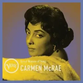Виниловая пластинка Carmen McRae – Great Women Of Song: Carmen McRae (Релиз 2024)