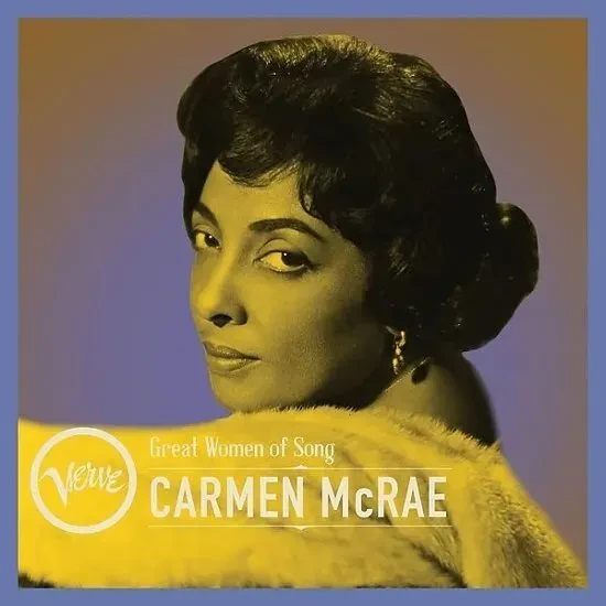 Виниловая пластинка Carmen McRae – Great Women Of Song: Carmen McRae (Релиз 2024)