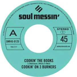 Виниловая пластинка Cookin' on 3 Burners – Cookin' The Books B/w Give A Little Bit More (Релиз 2025)