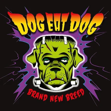 DOG EAT DOG - Brand New Breed (CD)