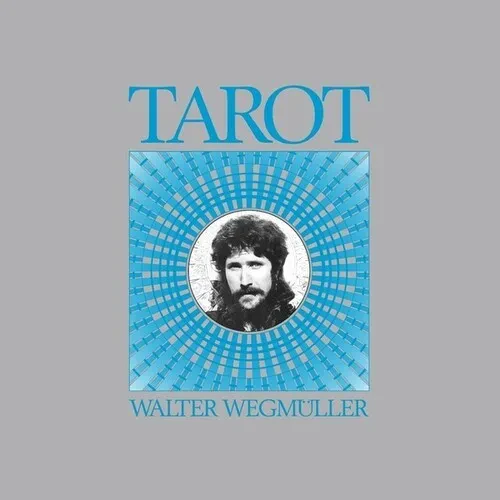 Виниловая пластинка Walter Wegmuller - Tarot [New Vinyl LP]