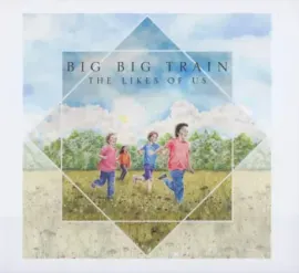 BIG BIG TRAIN - The Likes Of Us (CD+Blu-ray)