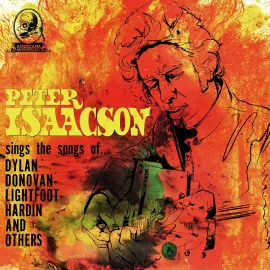 Peter Isaacson - Sings Songs Of [Clear Yellow Vinyl] NEW Sealed Vinyl LP Album